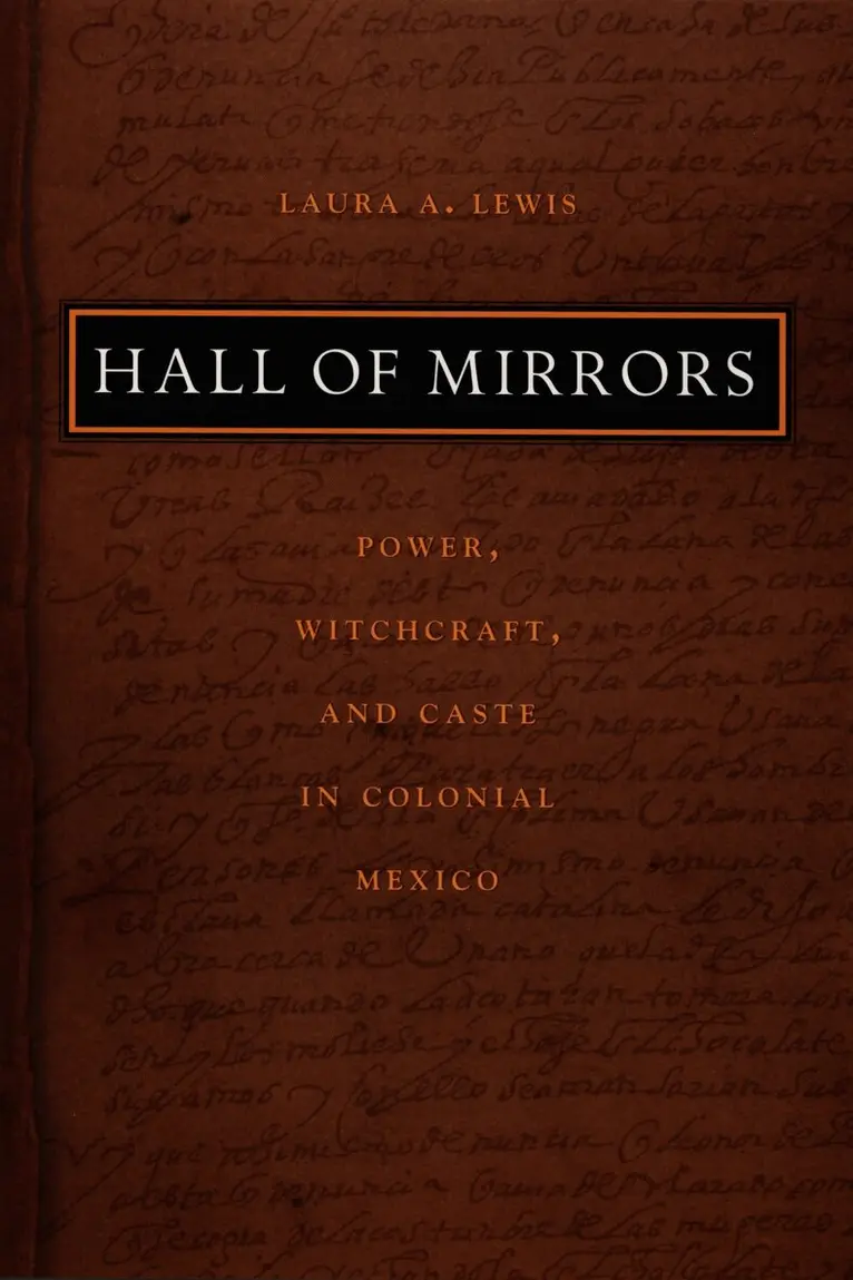 Laura A. Lewis - Hall of Mirrors, Inbunden. Tillgänglighet: Tillfälligt slut
