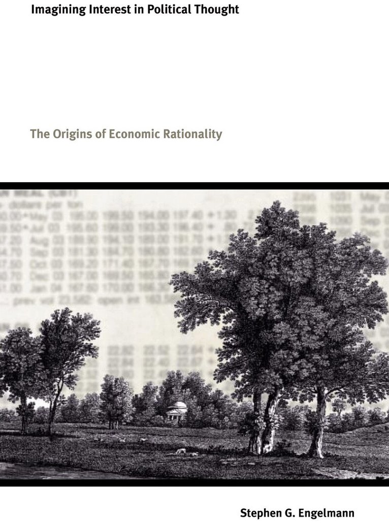 Stephen G. Engelmann - Imagining Interest in Political Thought, Inbunden. Tillgänglighet: Tillfälligt slut