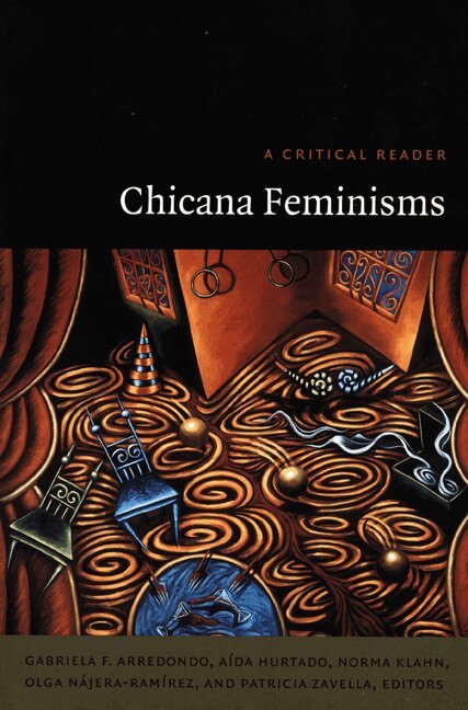 Patricia Zavella, Gabriela F. Arredondo, Aida Hurtado, Norma Klahn, Olga Najera-Ramirez - Chicana Feminisms, Häftad. Tillgänglighet: Tillfälligt slut