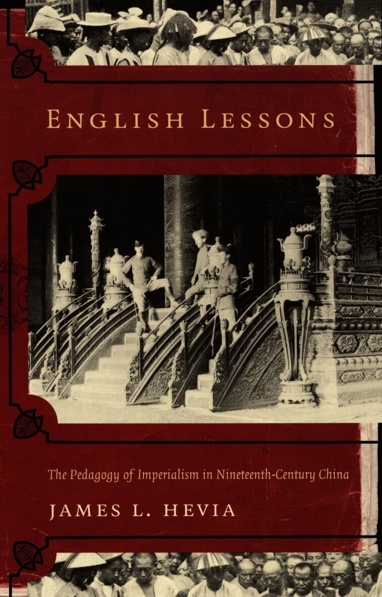 James L. Hevia - English Lessons, Inbunden. Tillgänglighet: Tillfälligt slut