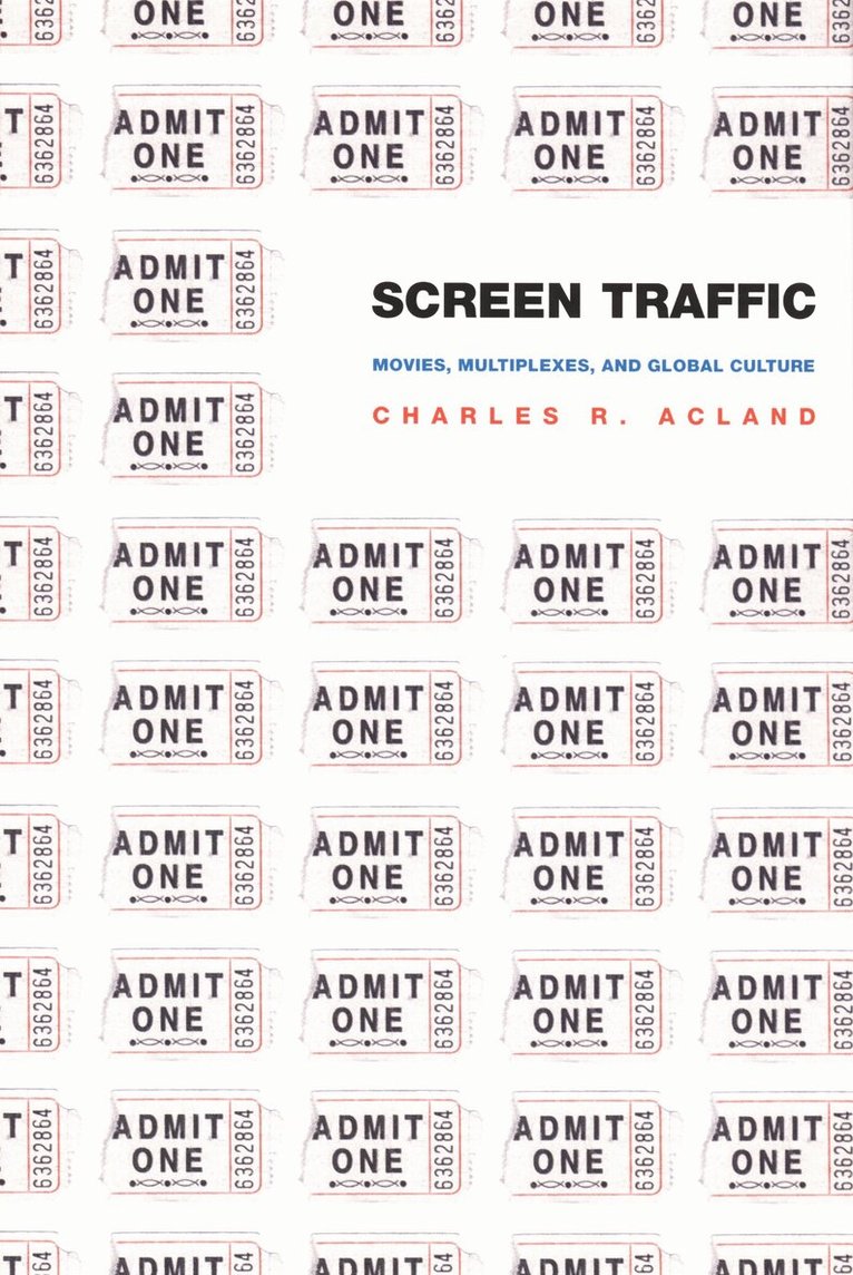 Charles R. Acland - Screen Traffic, Inbunden. Tillgänglighet: Tillfälligt slut