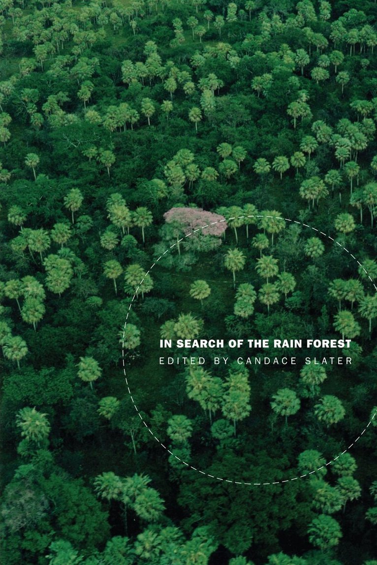Candace Slater - In Search of the Rain Forest, Inbunden. Tillgänglighet: Tillfälligt slut