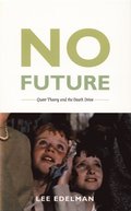 No Future