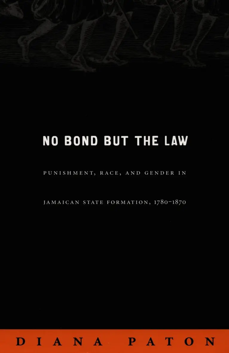 Diana Paton - No Bond but the Law, Häftad. Tillgänglighet: Tillfälligt slut