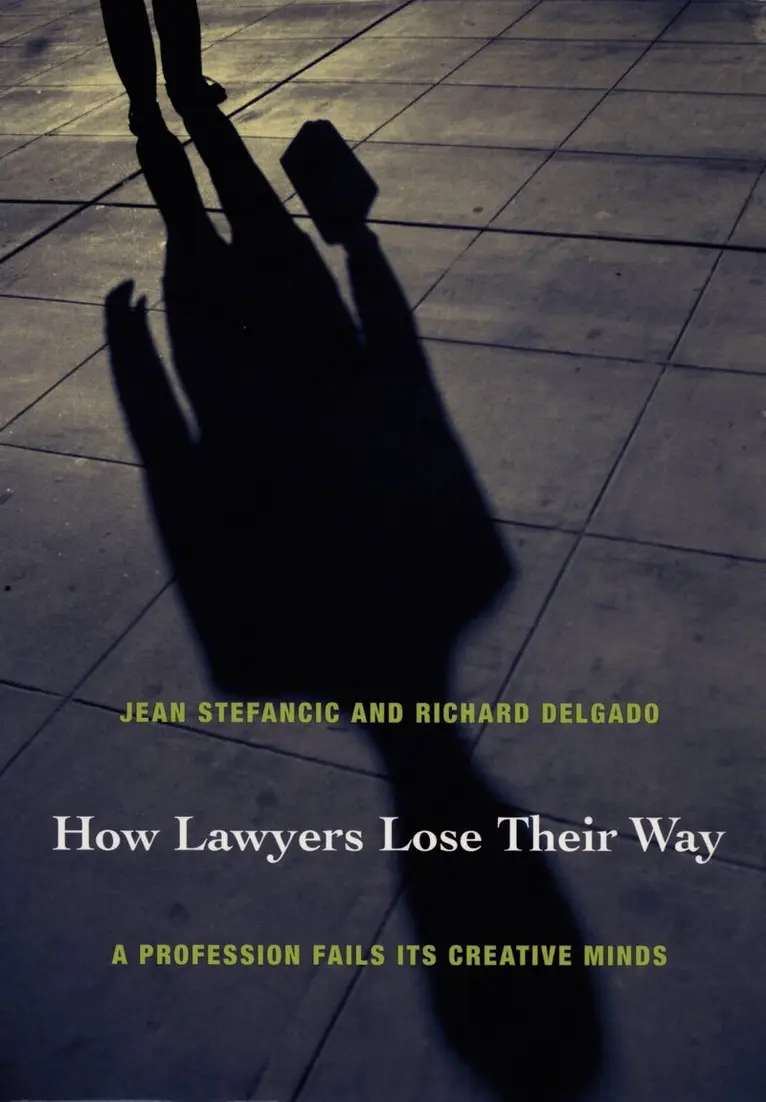 Jean Stefancic, Richard Delgado - How Lawyers Lose Their Way, Inbunden. Tillgänglighet: Tillfälligt slut