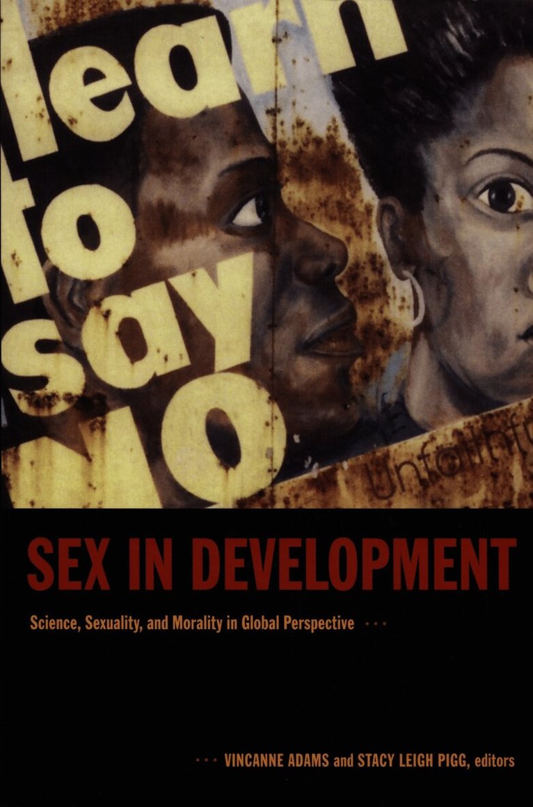 Stacy Leigh Pigg, Vincanne Adams - Sex in Development, Inbunden. Tillgänglighet: Tillfälligt slut