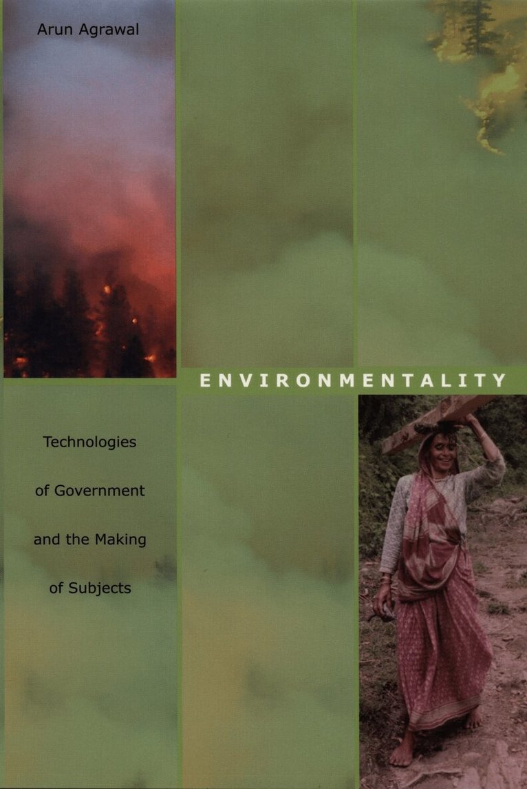 Arun Agrawal - Environmentality, Häftad