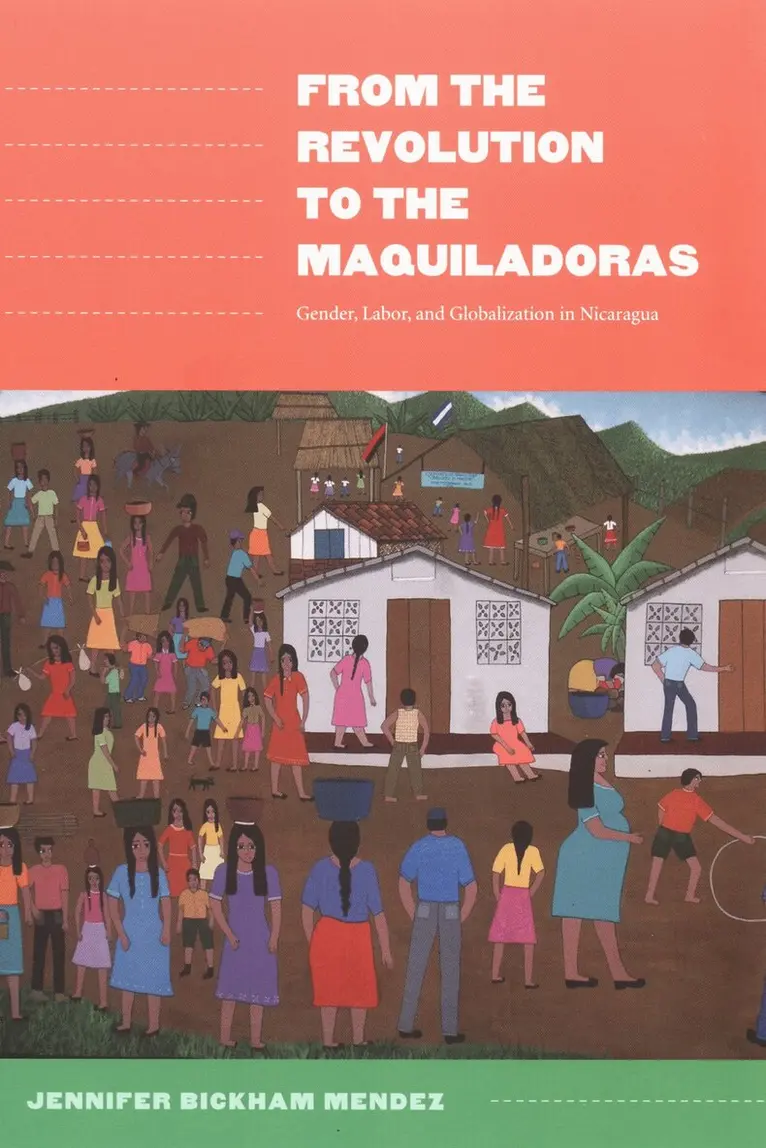 Jennifer Bickham Mendez - From the Revolution to the Maquiladoras, Inbunden. Tillgänglighet: Tillfälligt slut