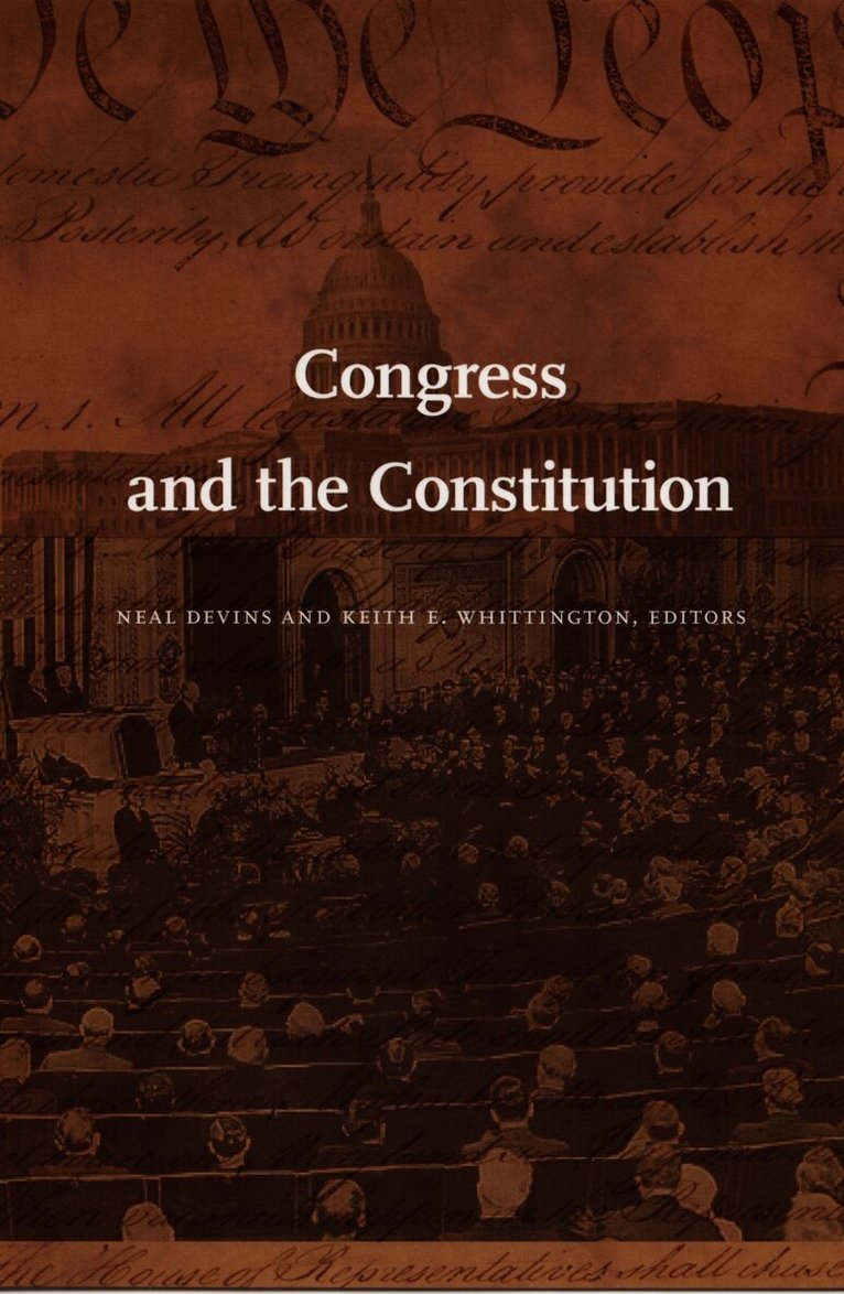 Neal Devins, Keith Whittington - Congress and the Constitution, Inbunden. Tillgänglighet: Tillfälligt slut