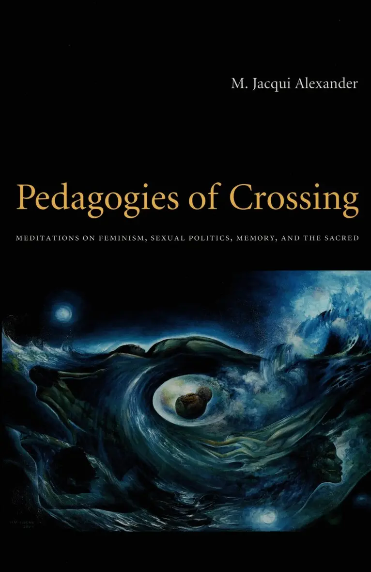 M. Jacqui Alexander - Pedagogies of Crossing, Inbunden. Tillgänglighet: Tillfälligt slut