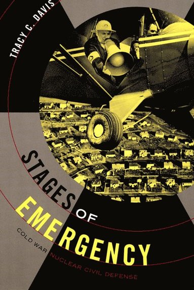 Stages of Emergency av Tracy C Davis, Tracy C Davis