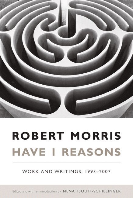 Robert Morris, Nena Tsouti-Schillinger - Have I Reasons, Inbunden. Tillgänglighet: Tillfälligt slut