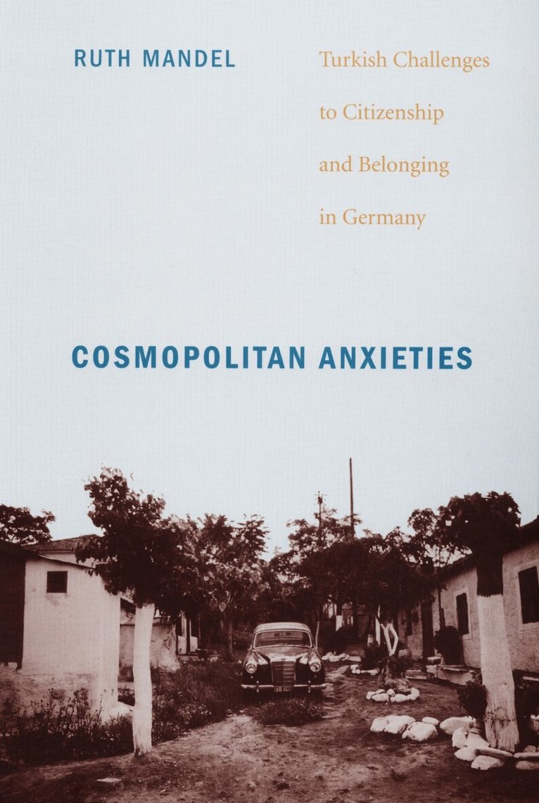 Ruth Mandel - Cosmopolitan Anxieties, Inbunden. Tillgänglighet: Tillfälligt slut