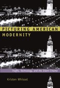 Picturing American Modernity