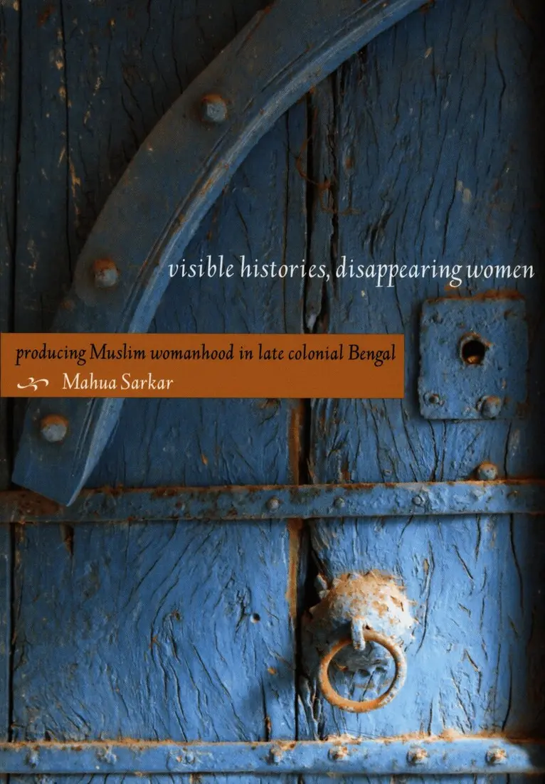 Mahua Sarkar - Visible Histories, Disappearing Women, Inbunden. Tillgänglighet: Tillfälligt slut