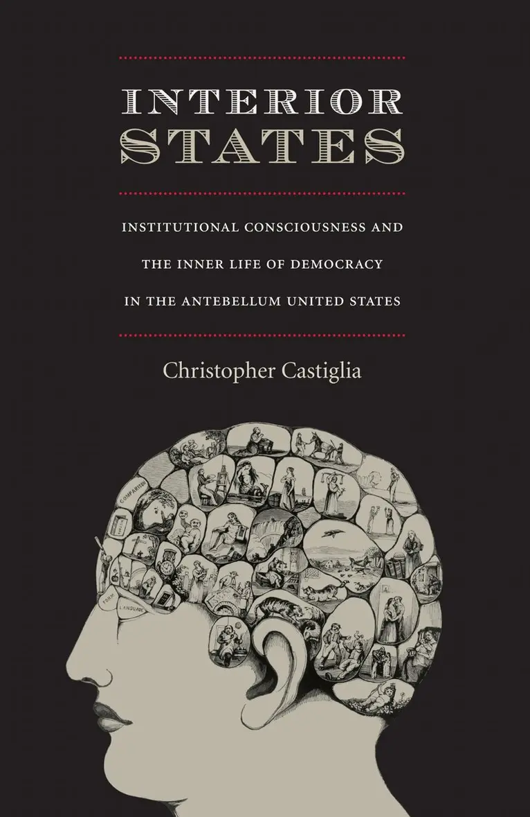 Christopher Castiglia - Interior States, Inbunden. Tillgänglighet: Tillfälligt slut