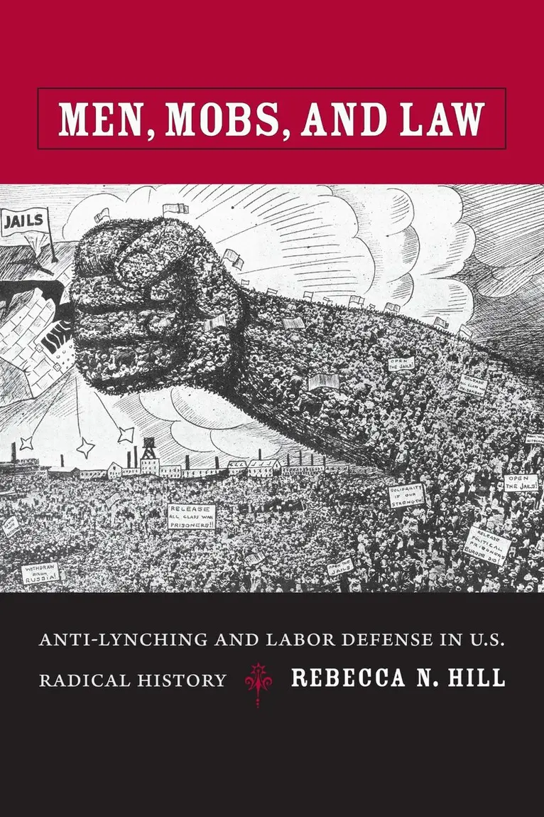 Rebecca Hill - Men, Mobs, and Law, Inbunden. Tillgänglighet: Tillfälligt slut