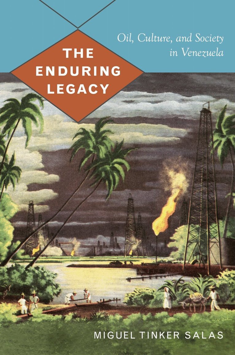 Miguel Tinker Salas - Enduring Legacy, Inbunden. Tillgänglighet: Tillfälligt slut