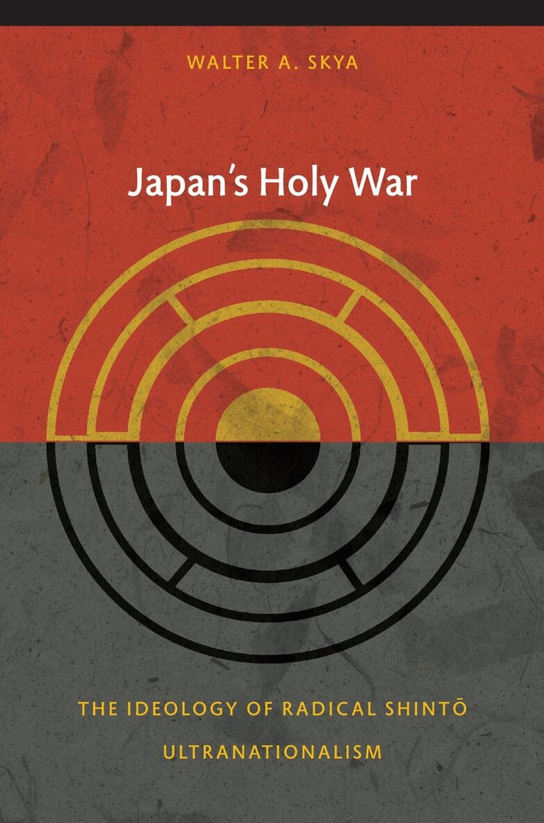 Walter Skya - Japan's Holy War, Inbunden. Tillgänglighet: Tillfälligt slut