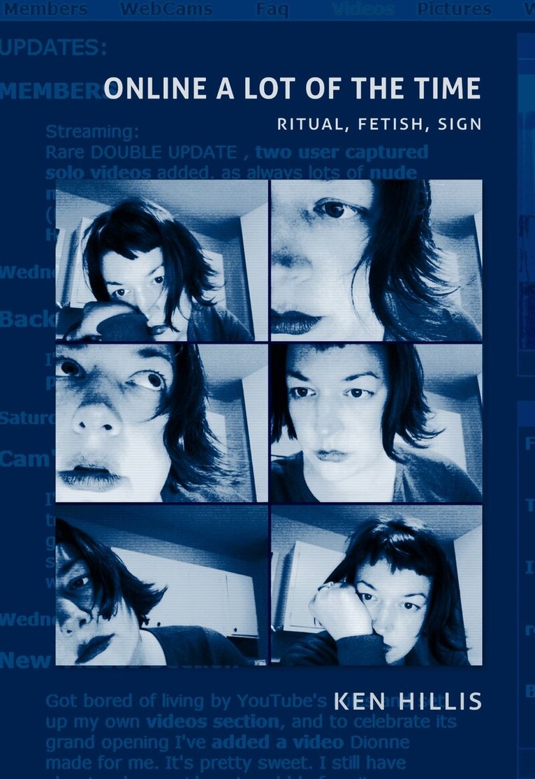 Ken Hillis - Online a Lot of the Time, Inbunden. Tillgänglighet: Tillfälligt slut