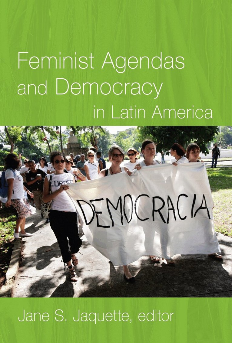 Jane S. Jaquette - Feminist Agendas and Democracy in Latin America, Inbunden. Tillgänglighet: Tillfälligt slut