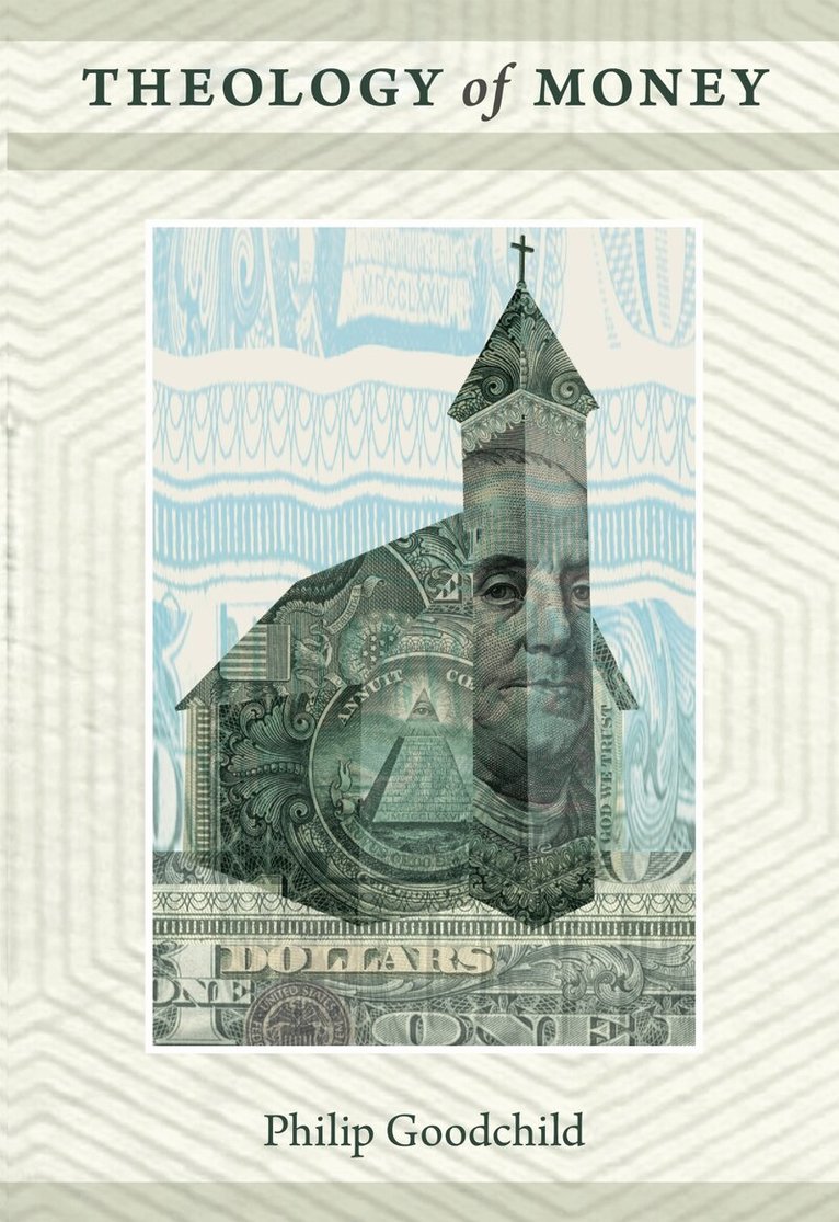 Philip Goodchild - Theology of Money, Inbunden. Tillgänglighet: Tillfälligt slut