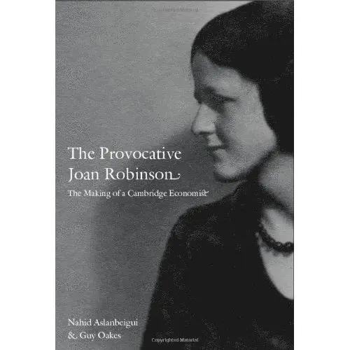 Nahid Aslanbeigui, Guy Oakes - Provocative Joan Robinson, Inbunden. Tillgänglighet: Tillfälligt slut