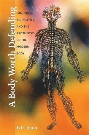 Body Worth Defending av Ed Cohen