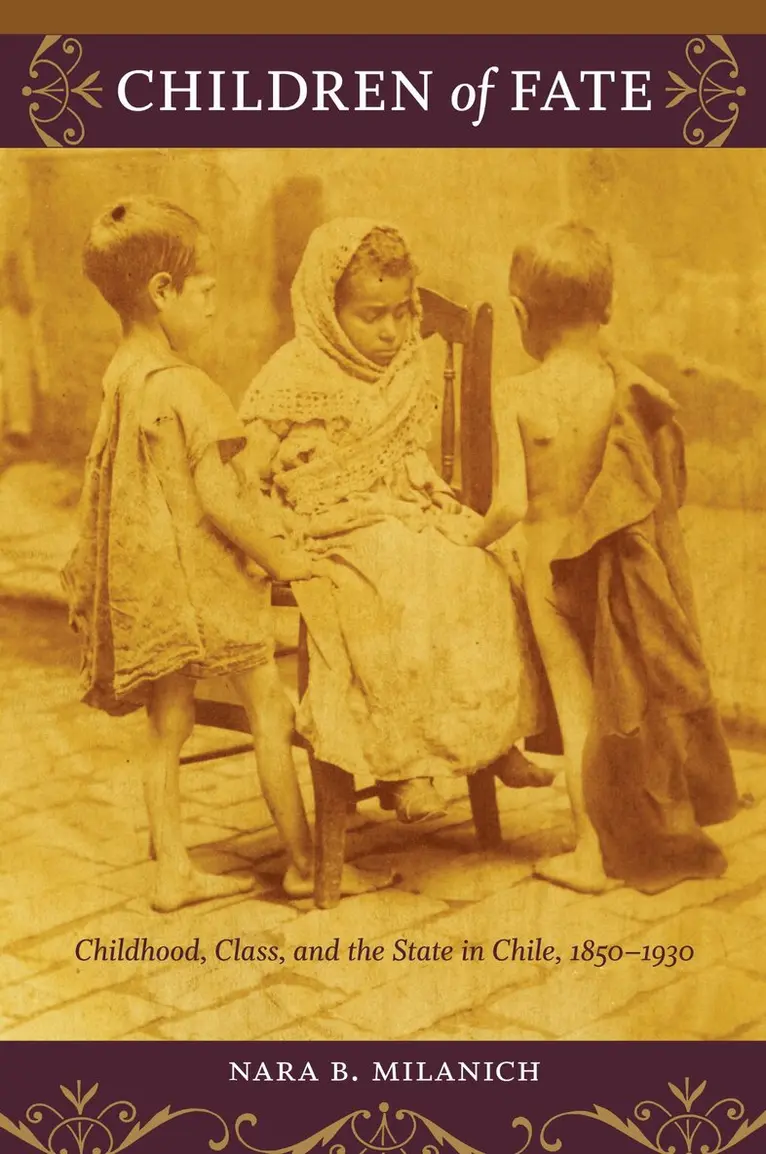 Nara B. Milanich - Children of Fate, Inbunden. Tillgänglighet: Tillfälligt slut