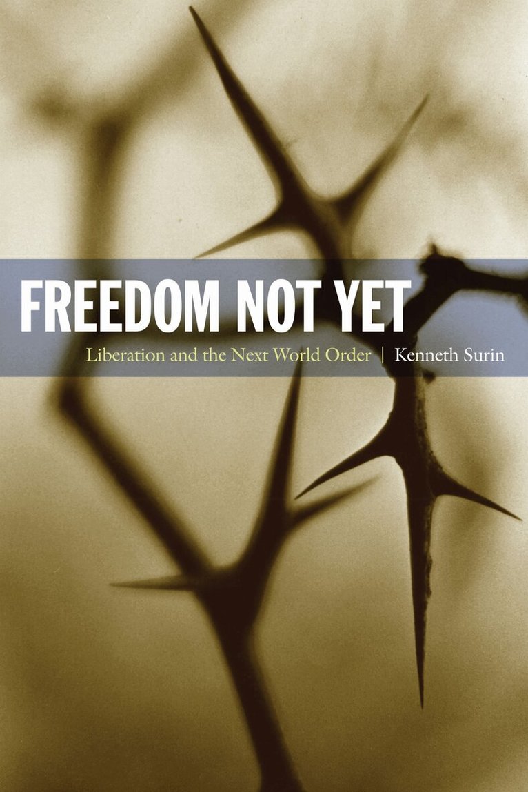 Kenneth Surin - Freedom not Yet, Inbunden. Tillgänglighet: Tillfälligt slut