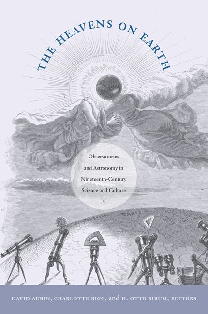David Aubin, Charlotte Bigg, H. Otto Sibum - Heavens on Earth, Inbunden. Tillgänglighet: Lägg i varukorg