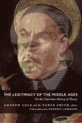 The Legitimacy of the Middle Ages