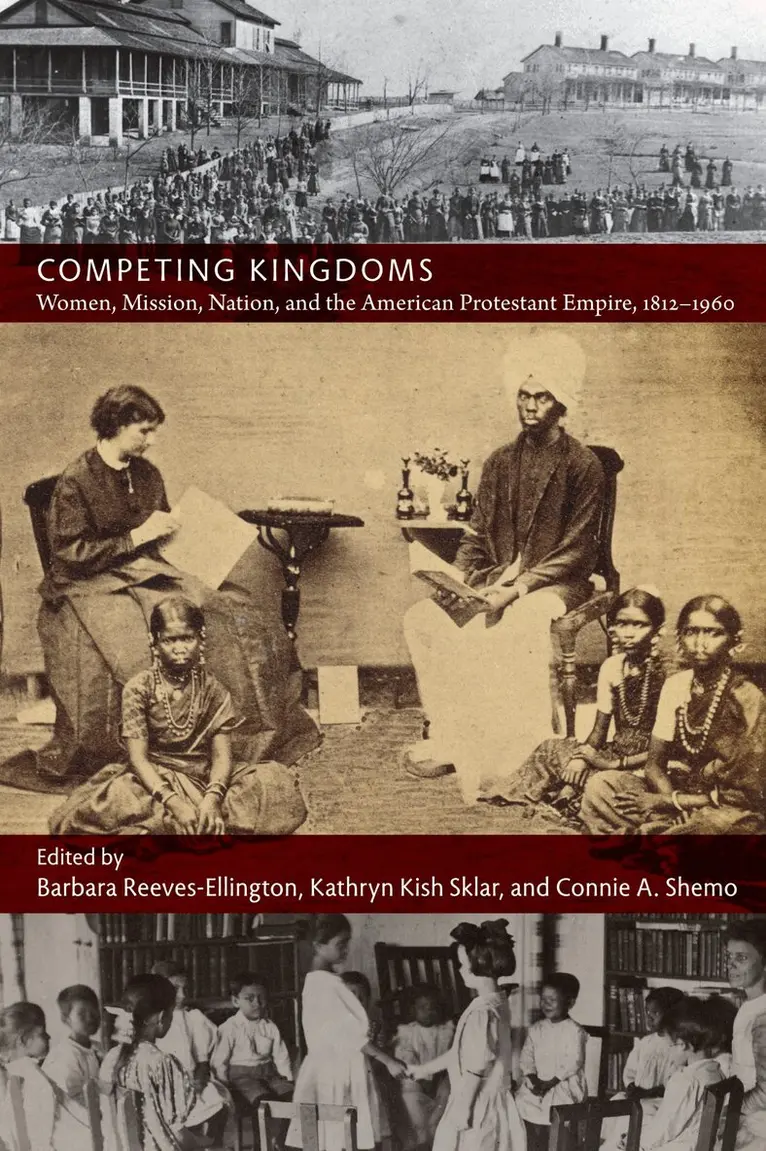 Barbara Reeves-Ellington, Kathryn Kish Sklar, Connie A. Shemo - Competing Kingdoms, Inbunden. Tillgänglighet: Tillfälligt slut