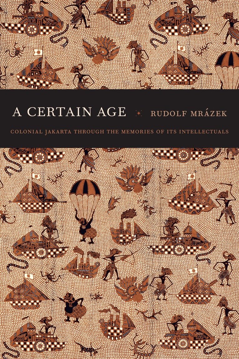 Rudolf Mrázek - Certain Age, Inbunden. Tillgänglighet: Tillfälligt slut