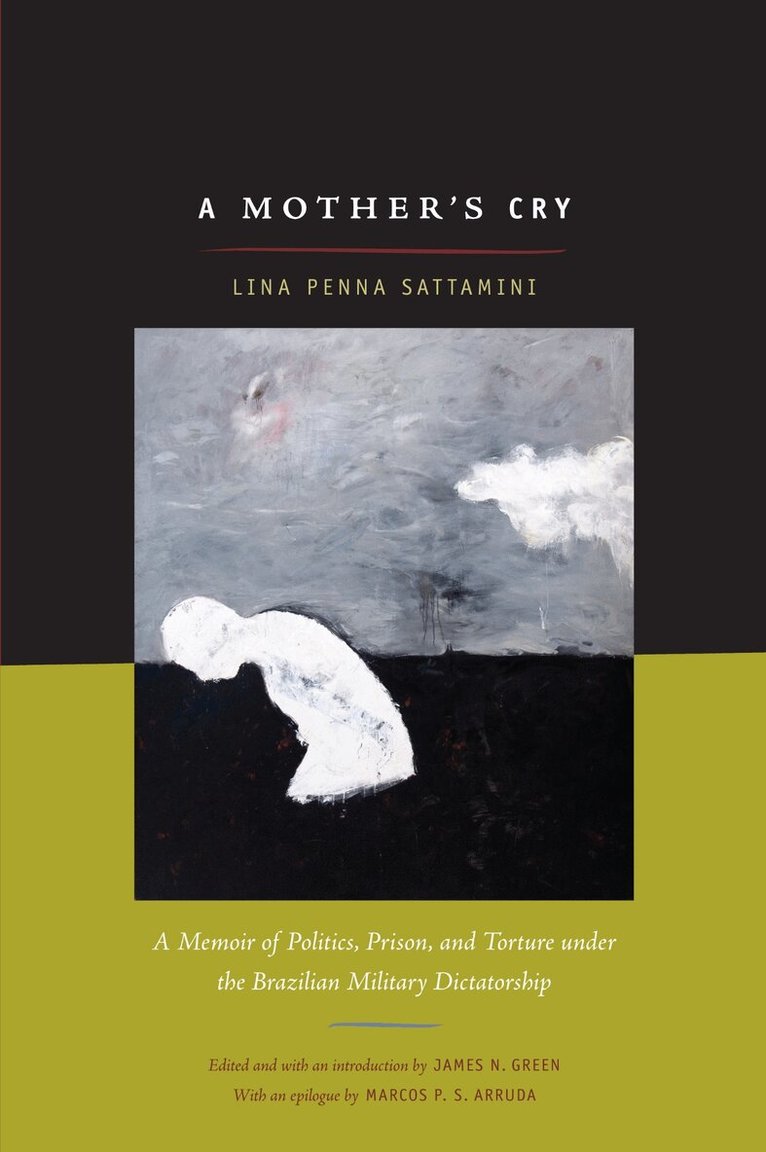 Lina Sattamini, James N. Green - Mother's Cry, Inbunden. Tillgänglighet: Tillfälligt slut