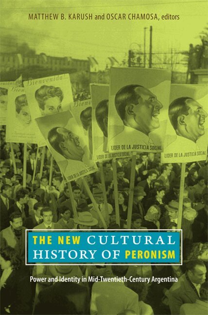Matthew B. Karush, Oscar Chamosa - New Cultural History of Peronism, Häftad. Tillgänglighet: Lägg i varukorg