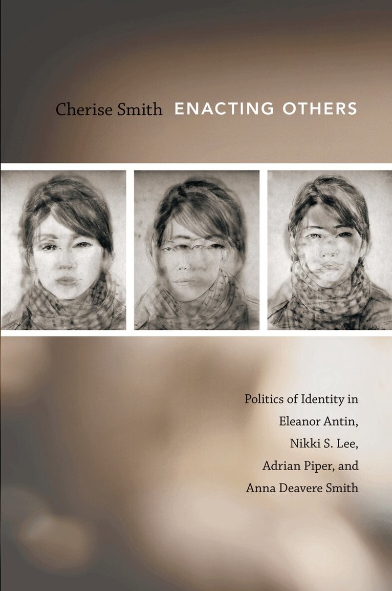 Cherise Smith - Enacting Others, Inbunden. Tillgänglighet: Tillfälligt slut
