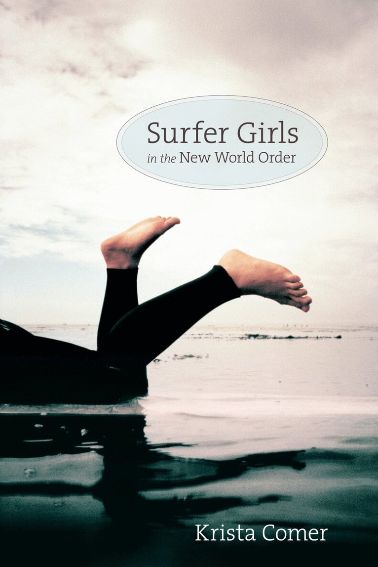 Krista Comer - Surfer Girls in the New World Order, Inbunden. Tillgänglighet: Tillfälligt slut