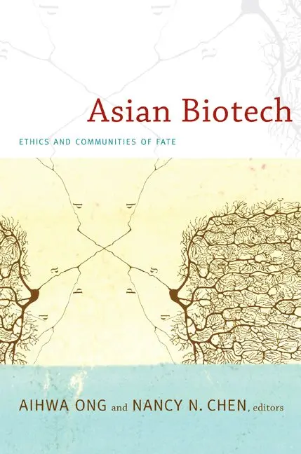 Aihwa Ong, Nancy N. Chen - Asian Biotech, Inbunden. Tillgänglighet: Tillfälligt slut