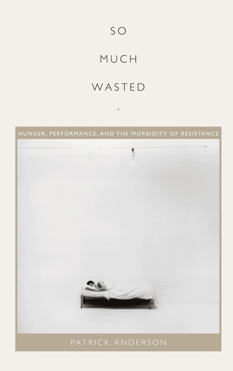 Patrick Anderson - So Much Wasted, Inbunden. Tillgänglighet: Tillfälligt slut