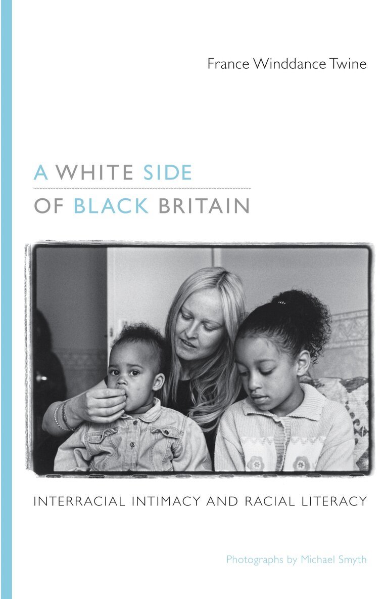 France Winddance Twine - White Side of Black Britain, Inbunden. Tillgänglighet: Tillfälligt slut