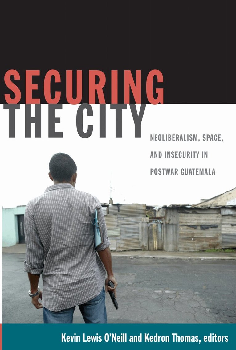 Kevin Lewis O'Neill, Kedron Thomas - Securing the City, Inbunden. Tillgänglighet: Tillfälligt slut
