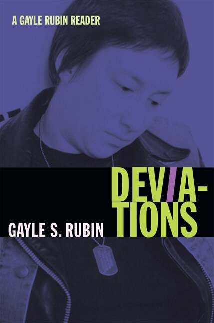 Gayle S. Rubin - Deviations, Häftad