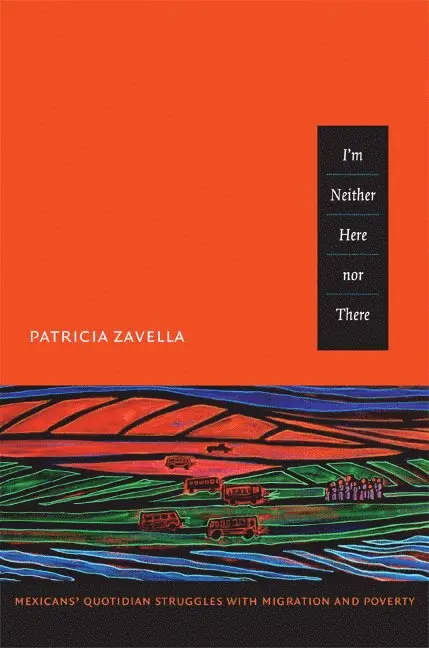 Patricia Zavella - I'm Neither Here nor There, Inbunden. Tillgänglighet: Tillfälligt slut
