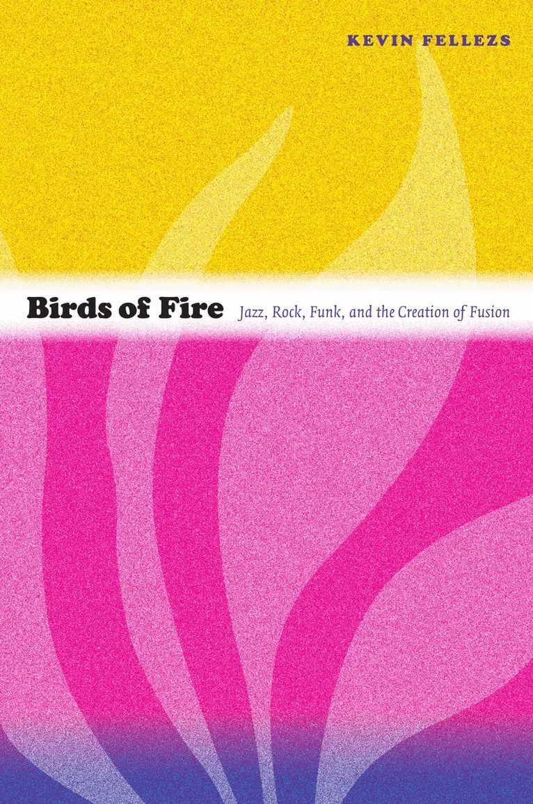 Kevin Fellezs - Birds of Fire, Inbunden. Tillgänglighet: Tillfälligt slut
