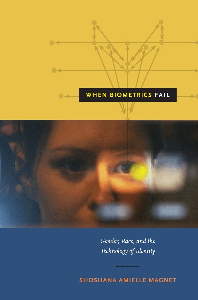 Shoshana Amielle Magnet - When Biometrics Fail, Inbunden. Tillgänglighet: Tillfälligt slut