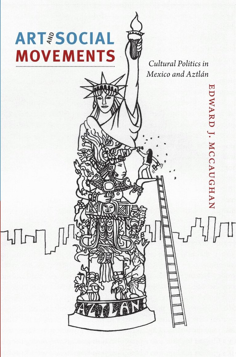 Edward J. McCaughan - Art and Social Movements, Inbunden. Tillgänglighet: Tillfälligt slut