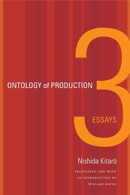 Nishida Kitaro - Ontology of Production, Häftad