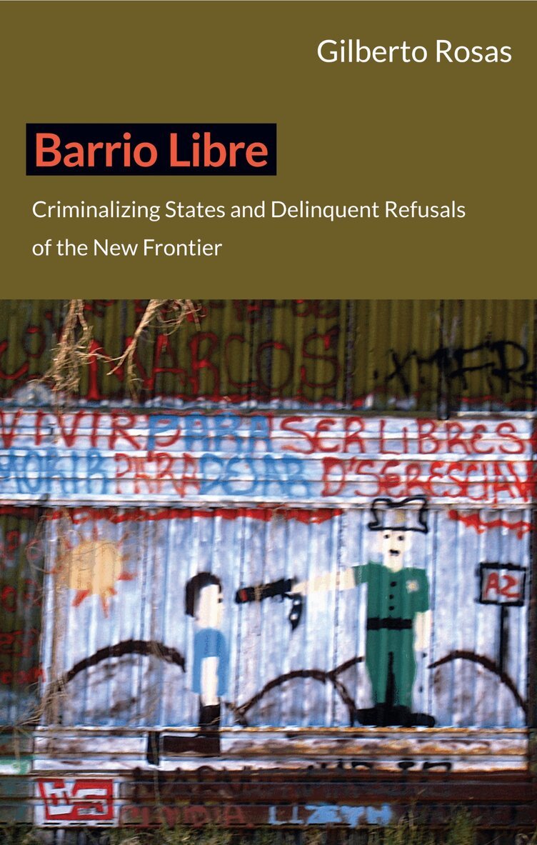 Gilberto Rosas - Barrio Libre, Inbunden. Tillgänglighet: Tillfälligt slut
