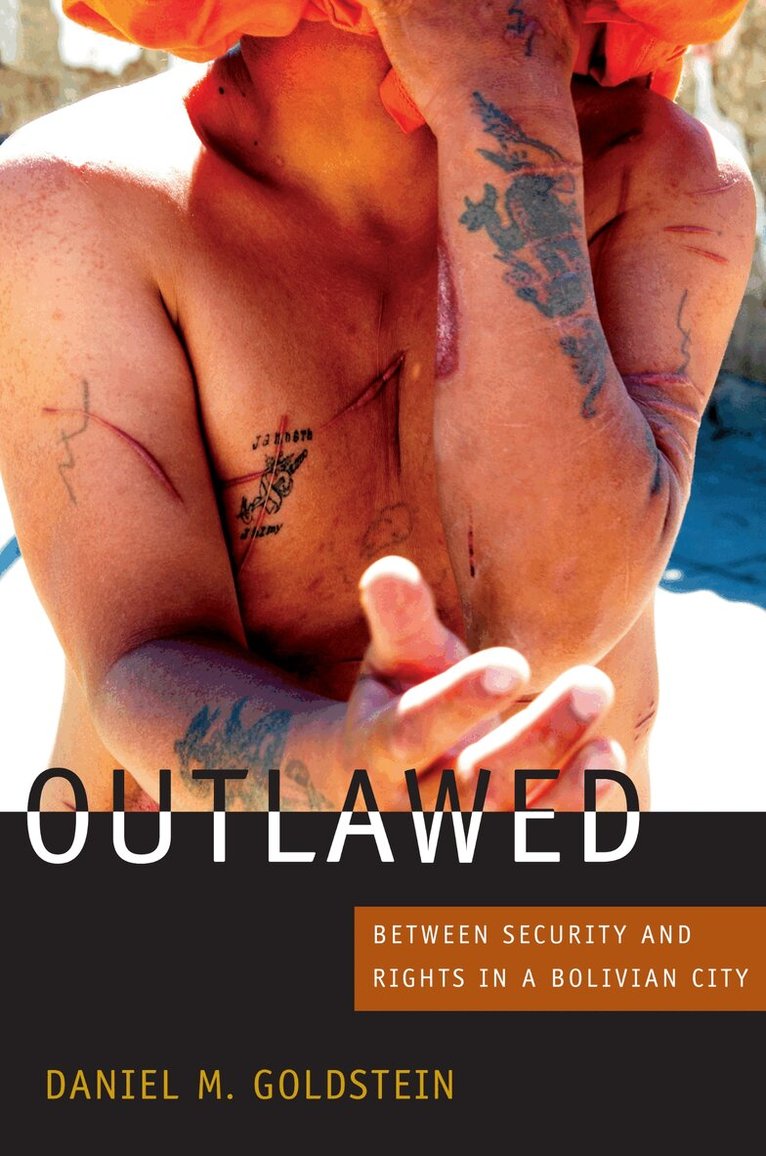 Daniel M. Goldstein - Outlawed, Inbunden. Tillgänglighet: Tillfälligt slut